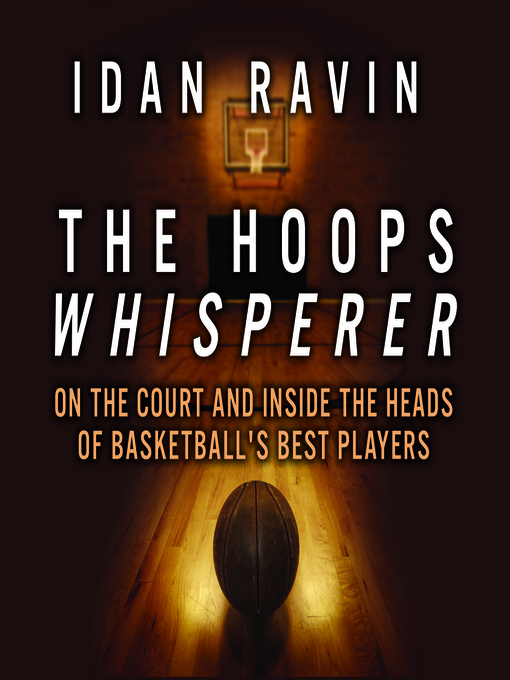 Title details for The Hoops Whisperer by Idan Ravin - Available